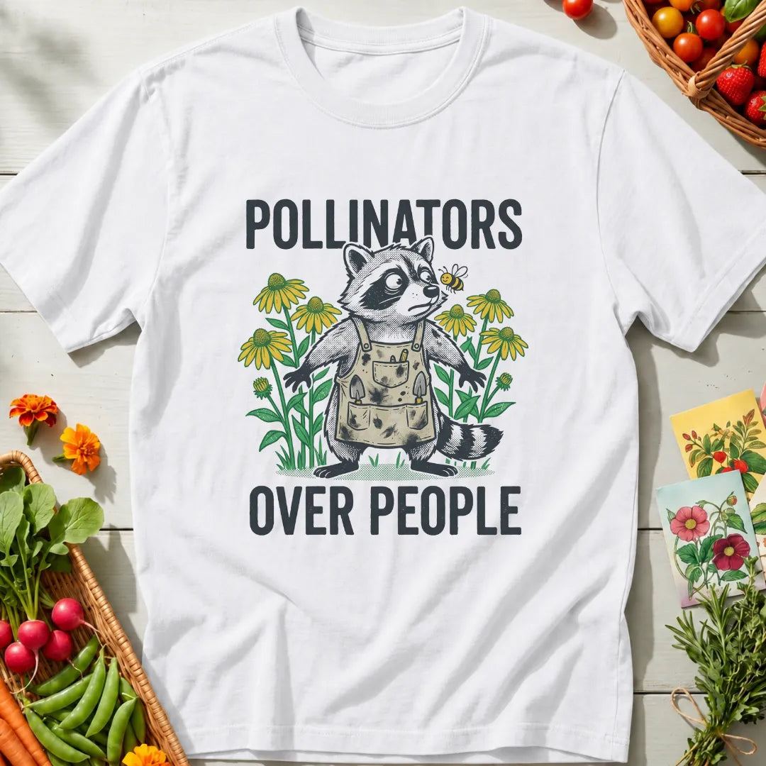 Pollinators Over People T-Shirt